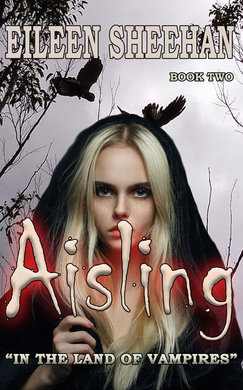 Aisling "In the Land of Vampires"