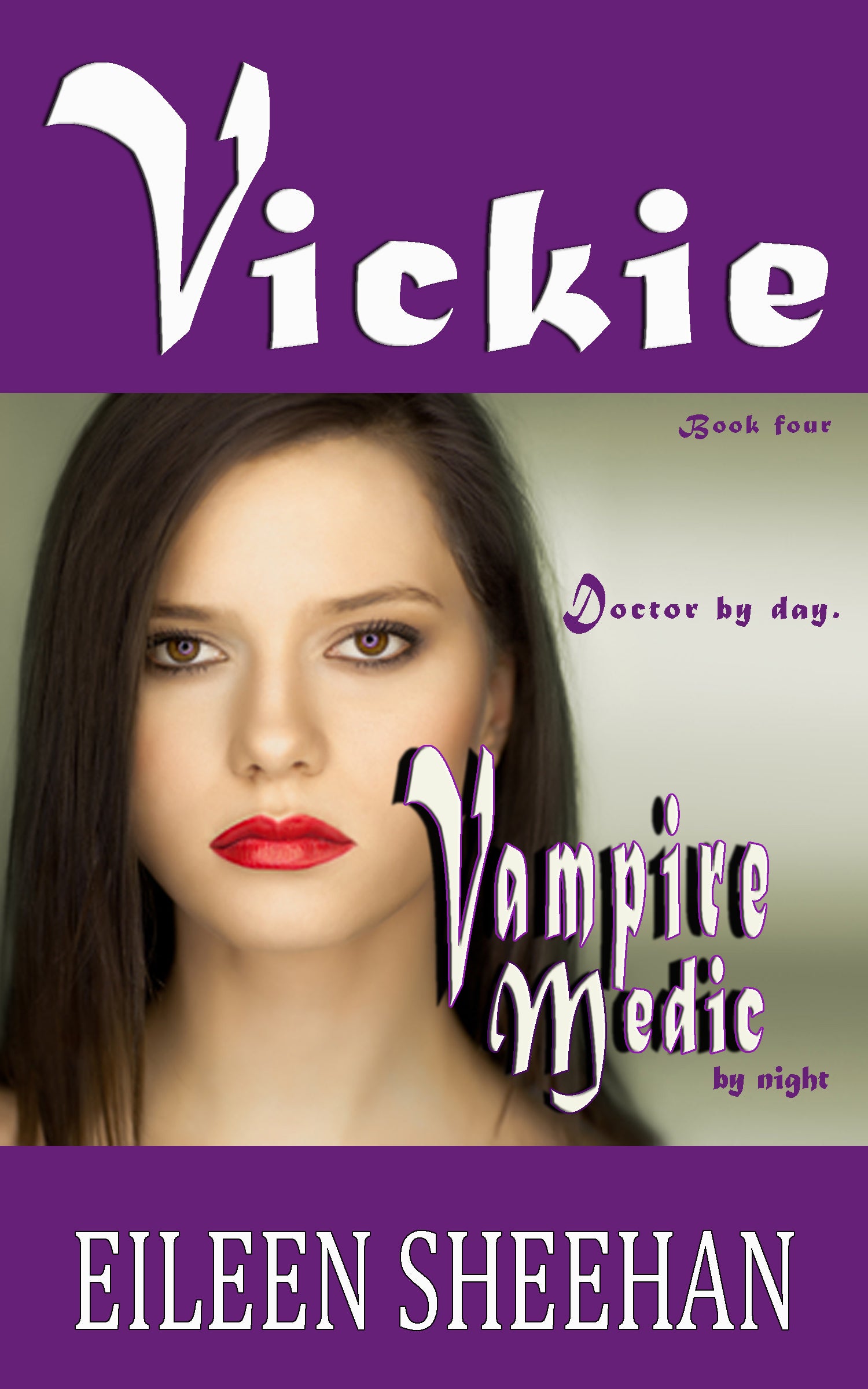Vickie: Doctor by day. Vampire Medic by night
